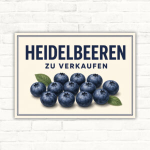 Schild mit Heidelbeeren und dem Text „HEIDELBEEREN ZU VERKAUFEN“ als Verkaufsschild.