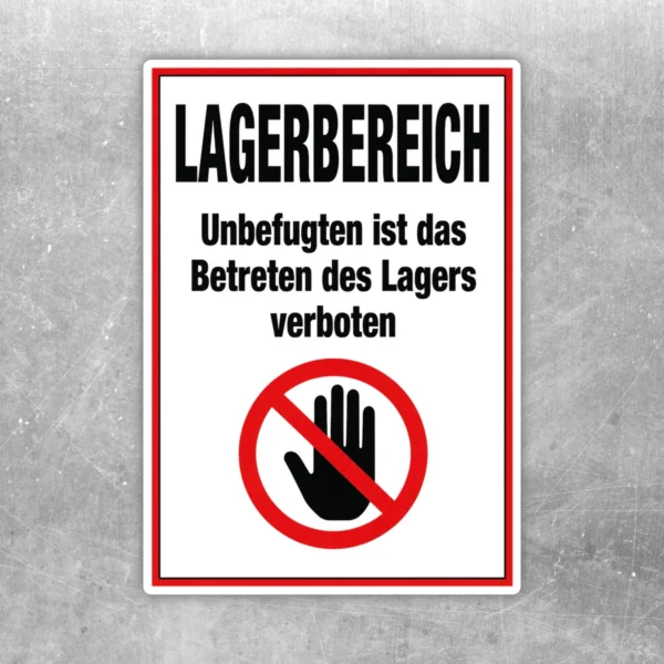 Hochformatiger Aufkleber Lagerbereich mit Zutrittsverbot, rotem Verbotssymbol und schwarzem Text auf weißem Grund.