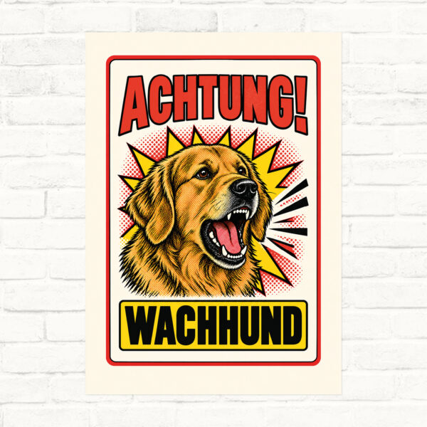 Golden Retriever Schild Achtung Wachhund – Originalansicht im Retro-Comicstil
