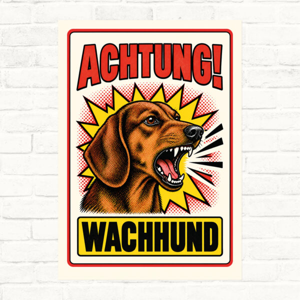 Dackel Schild Achtung Wachhund – Originalansicht im Retro-Comicstil
