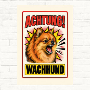 Zwergspitz / Pomeranian Schild Achtung Wachhund – Originalansicht im Retro-Comicstil
