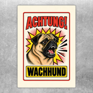Mops Aufkleber Achtung Wachhund – Originalansicht im Retro-Comicstil