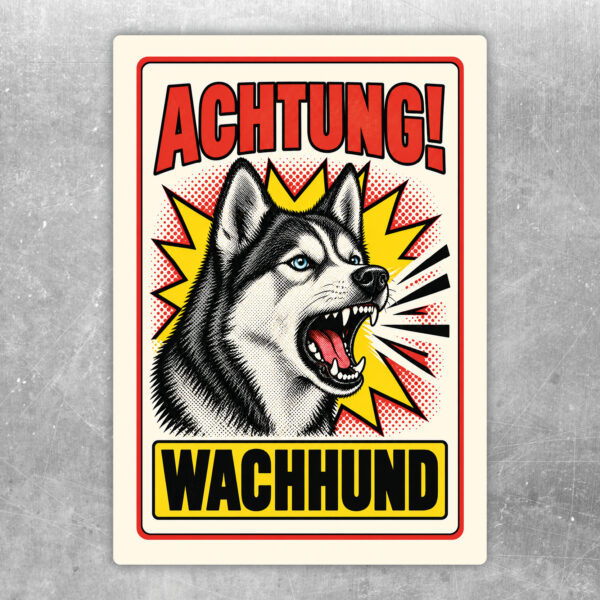 Siberian Husky Aufkleber Achtung Wachhund – Originalansicht im Retro-Comicstil