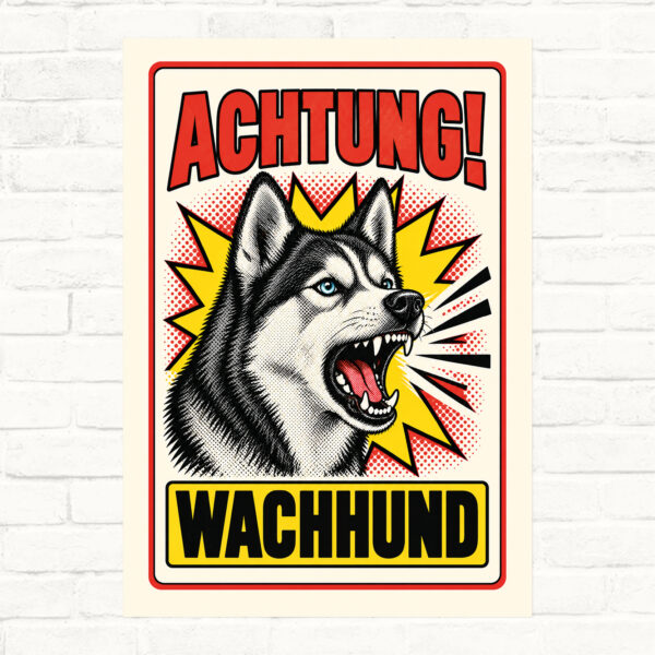 Siberian Husky Schild Achtung Wachhund – Originalansicht im Retro-Comicstil