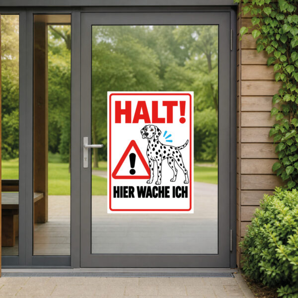 HALT! Hier wache ich – Dalmatiner Aufkleber – Anwendung am Eingang