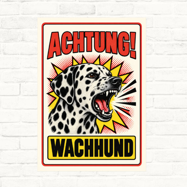 Dalmatiner Schild Achtung Wachhund – Originalansicht im Retro-Comicstil