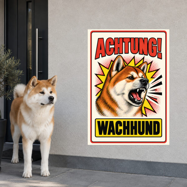 Akita Inu Schild Achtung Wachhund – Anwendungsbeispiel am Grundstückseingang