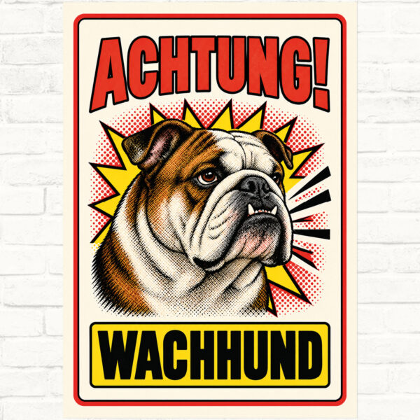 Englische Bulldogge Schild „Achtung! Wachhund“ im Retro-Comicstil – Hochformat – Produktansicht