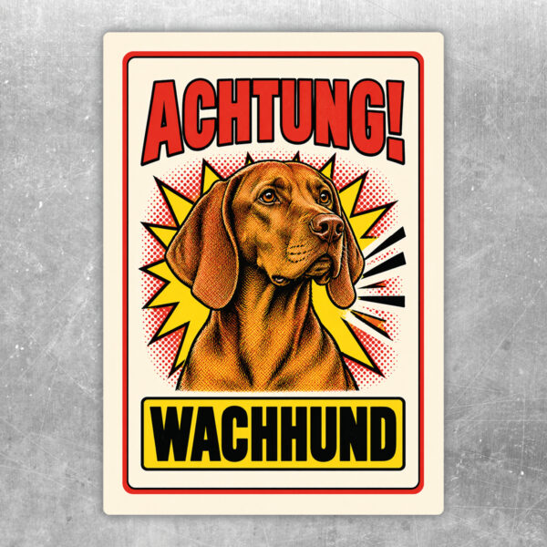 Magyar Vizsla Aufkleber „Achtung! Wachhund“ im Retro-Comicstil – Hochformat – Produktansicht