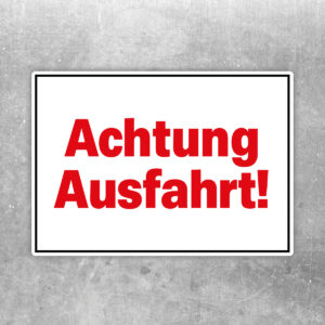 Aufkleber Achtung Ausfahrt! in Rot