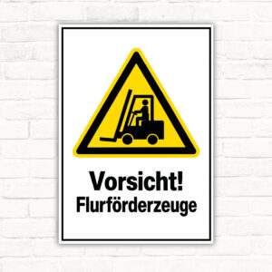 Gabelstapler-Warnschild „Vorsicht! Flurförderzeuge“