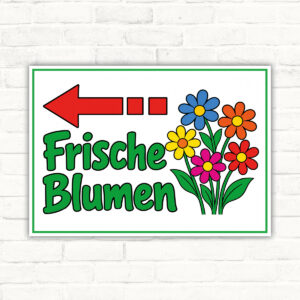 Frische Blumen – Pfeil links Verkaufsschild