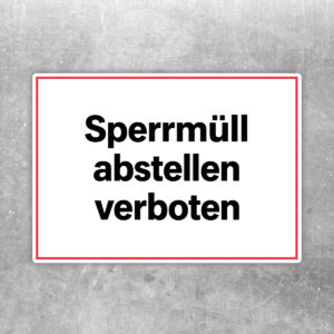 Sperrmüll abstellen verboten Aufkleber – Querformat