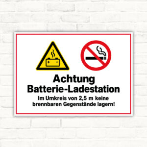 Achtung Batterie-Ladestation Schild – 2,5 m freihalten