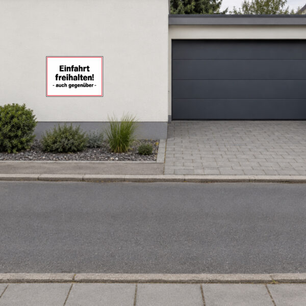 Einfahrt freihalten – auch gegenüber Aufkleber – Querformat – Bild 2
