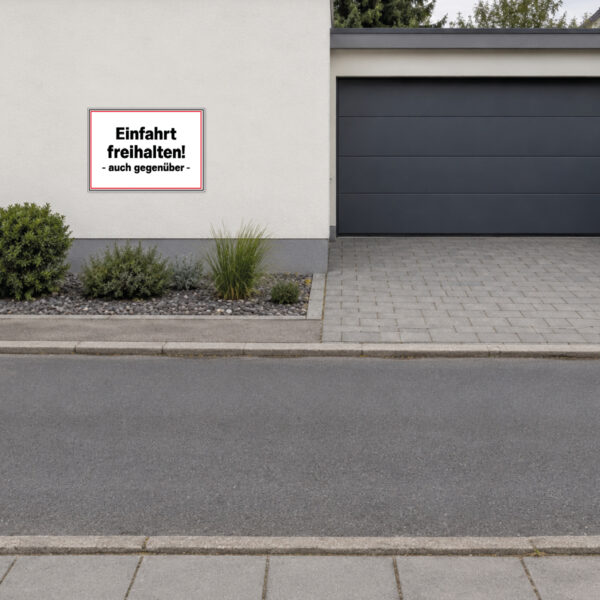 Einfahrt freihalten – auch gegenüber Schild – Querformat – Bild 2