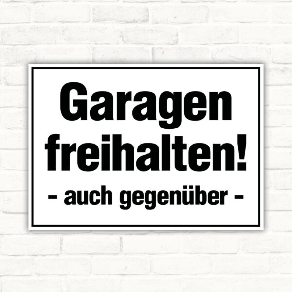 Garagen freihalten auch gegenüber Schild – Querformat