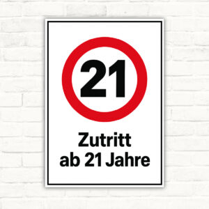 Zutritt ab 21 Schild - Hochformat