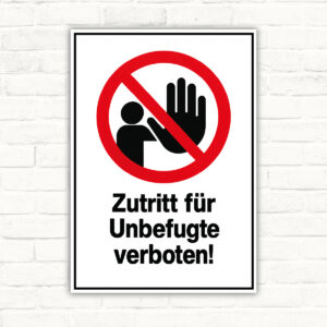 Zutritt für Unbefugte verboten Schild - Hochformat