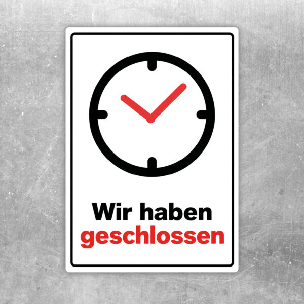 Wir haben geschlossen Aufkleber - Hochformat