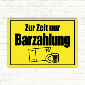 Zur Zeit nur Barzahlung gelb Schild - Querformat