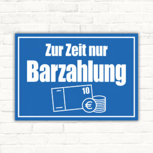Zur Zeit nur Barzahlung blau Schild - Querformat