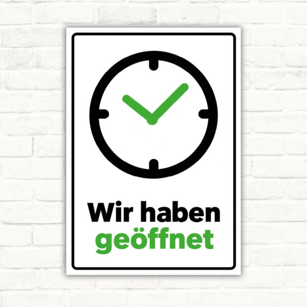 Wir haben geöffnet Schild - Hochformat
