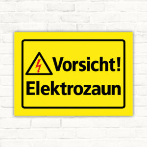 Vorsicht Elektrozaun – Warnschild