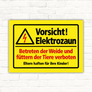 Vorsicht Elektrozaun – Weide nicht betreten – Warnschild