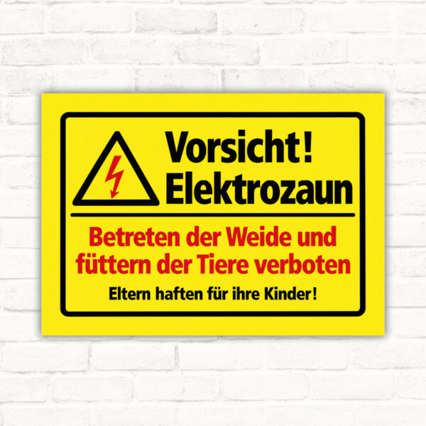 Vorsicht Elektrozaun – Weide nicht betreten – Warnschild
