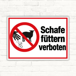 Schafe füttern verboten – Schild