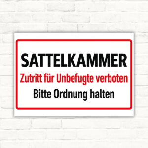 Sattelkammer – Zutritt für Unbefugte verboten – Schild