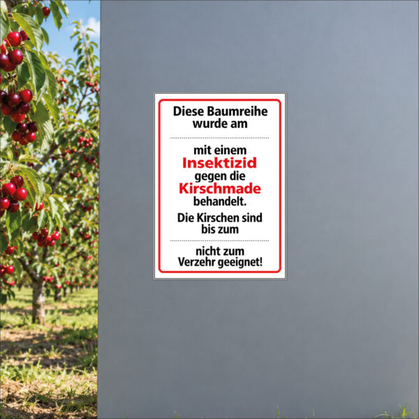 Kirschmade – Hinweis zur Behandlung – Schild – Bild 2