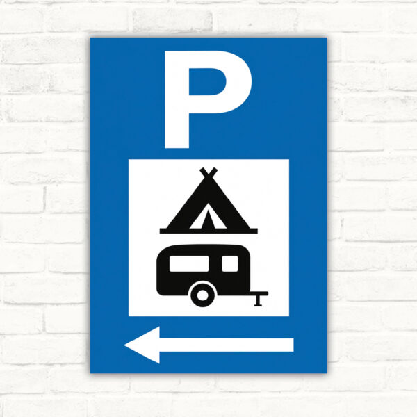 Originalmotiv: P-Symbol mit Zelt, Wohnwagen und Pfeil nach links als Schild
