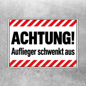 Originalmotiv: rot-weißer Streifenrahmen mit ACHTUNG! Auflieger schwenkt aus als Aufkleber