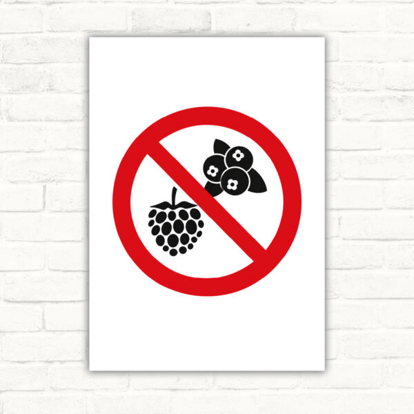 Beeren sammeln verboten als Schild, Originalmotiv