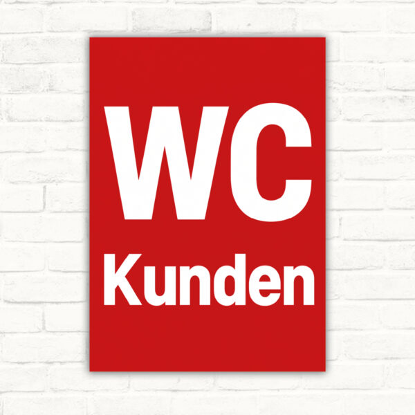 WC Kunden – Rot als Schild, Originalmotiv