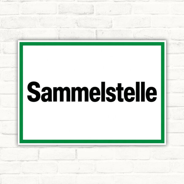 Sammelstelle als Schild, Originalmotiv