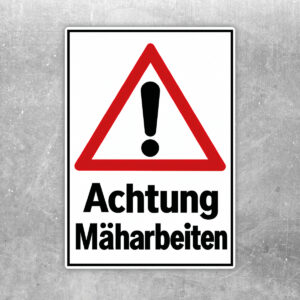 Originalmotiv: Achtung Mäharbeiten als Aufkleber