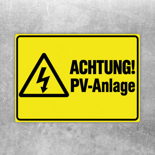 Originalmotiv: ACHTUNG! PV-Anlage als Aufkleber