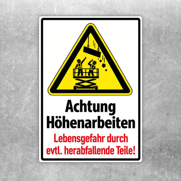 Originalmotiv: Achtung Höhenarbeiten Lebensgefahr durch evtl. herabfallende Teile! als Aufkleber